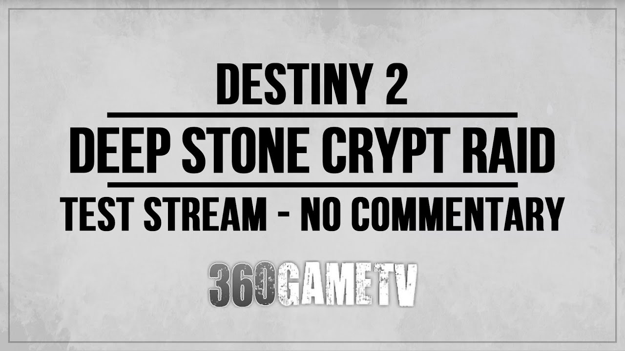 Test Stream - First Deep Stone Crypt Raid in the new Season - Don't expect anything good.