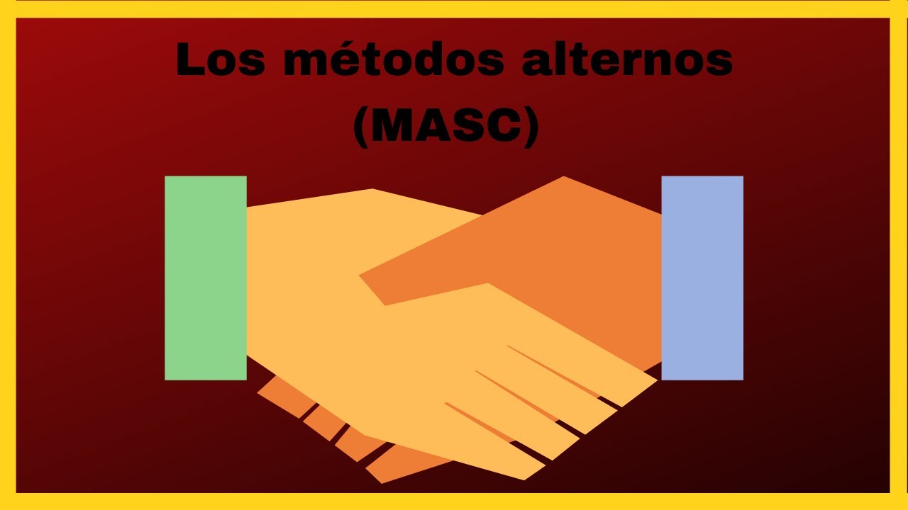 Clase 2. Los métodos alternos (conciliación, mediación y arbitraje)