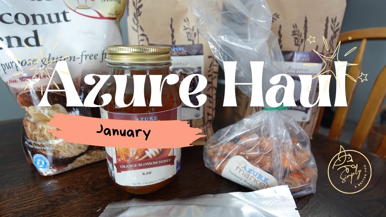 Azure Standard Haul | First Order of the Year