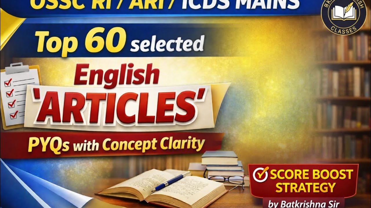 OSSSC English Articles PYQs (All Years) | Bata Sir | Complete Exam Booster