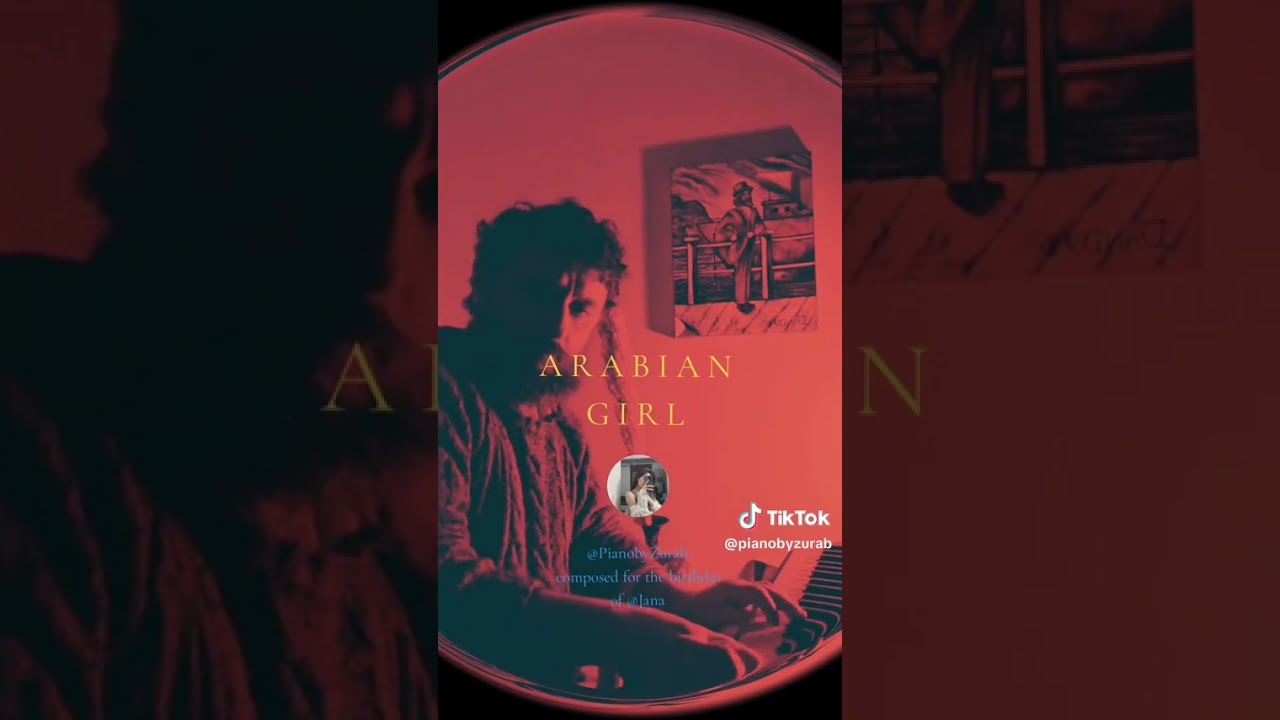 Arabian Girl #original #piano #pianobyzurab #livecomposition