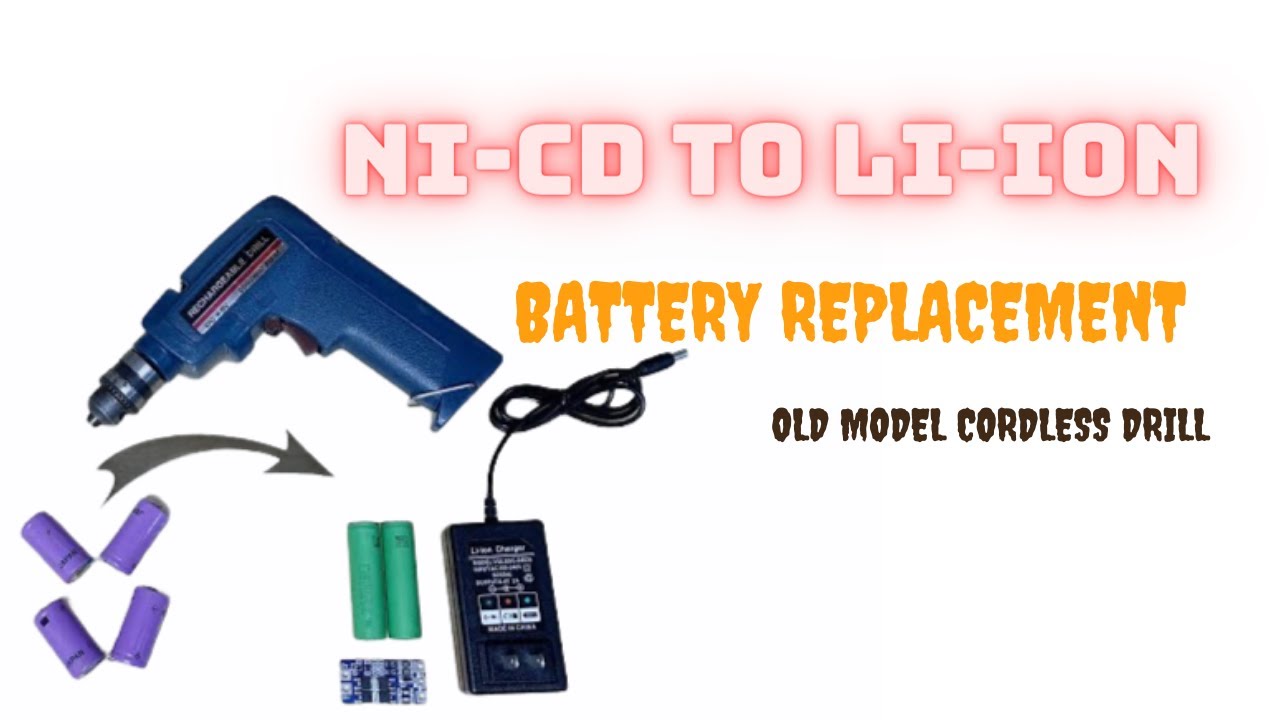 NICD to Li-ion battery replacement for old model cordless drill