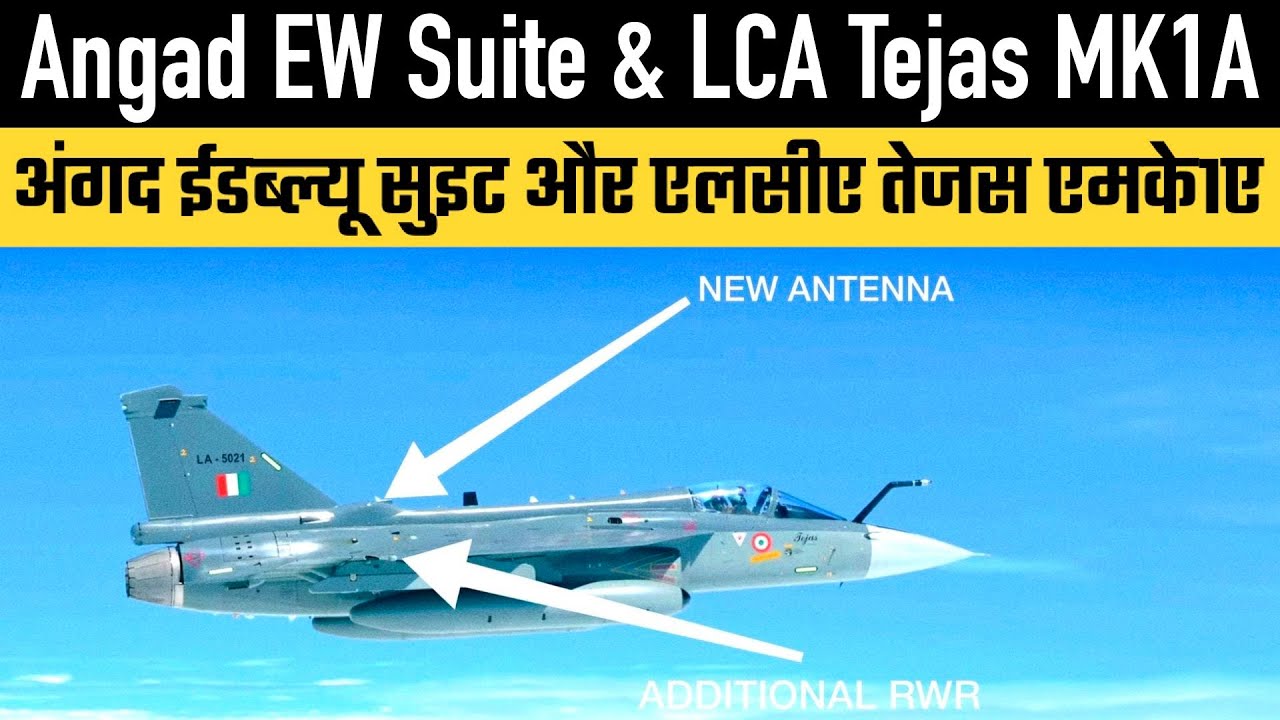 Angad EW Suite & LCA Tejas MK1A