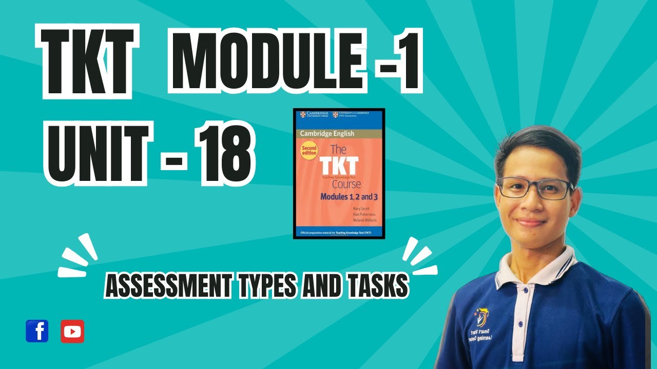 TKT module-1 (Unit 18 Assessment types and tasks)