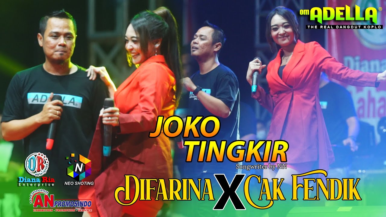 JOKO TINGKIR - Difarina Feat Cak Fendik - OM.ADELLA - AN PROMOSINDO - DIANA RIA Pasar Rakyat Pati