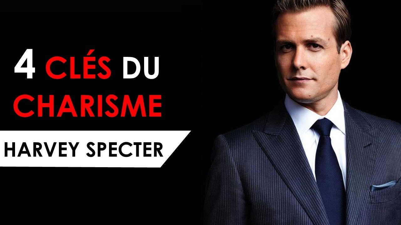 Comment devenir rapidement charismatique ? Harvey Specter