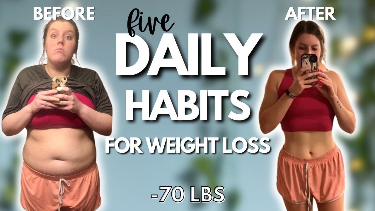 5 Daily Habits That Helped Me Lose 70 lbs & Keep it OFF | Daily Healthy Habits For Weight Loss