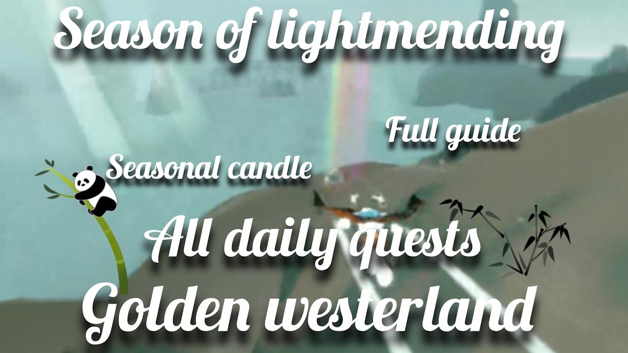 Season of lightmending ✨ All daily quests| golden westerland| Seasonal candle| full guide| subscribe