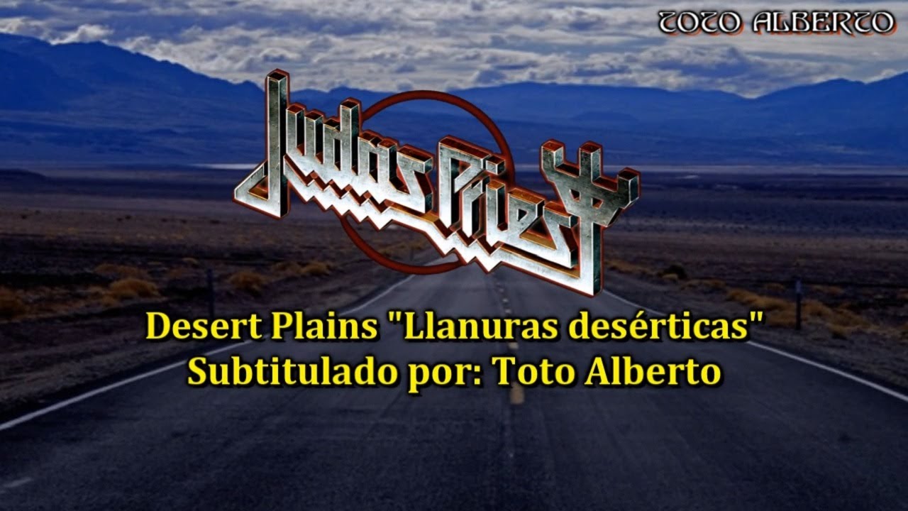 Judas Priest - Desert Plains [Subtitulos al Español / Lyrics]