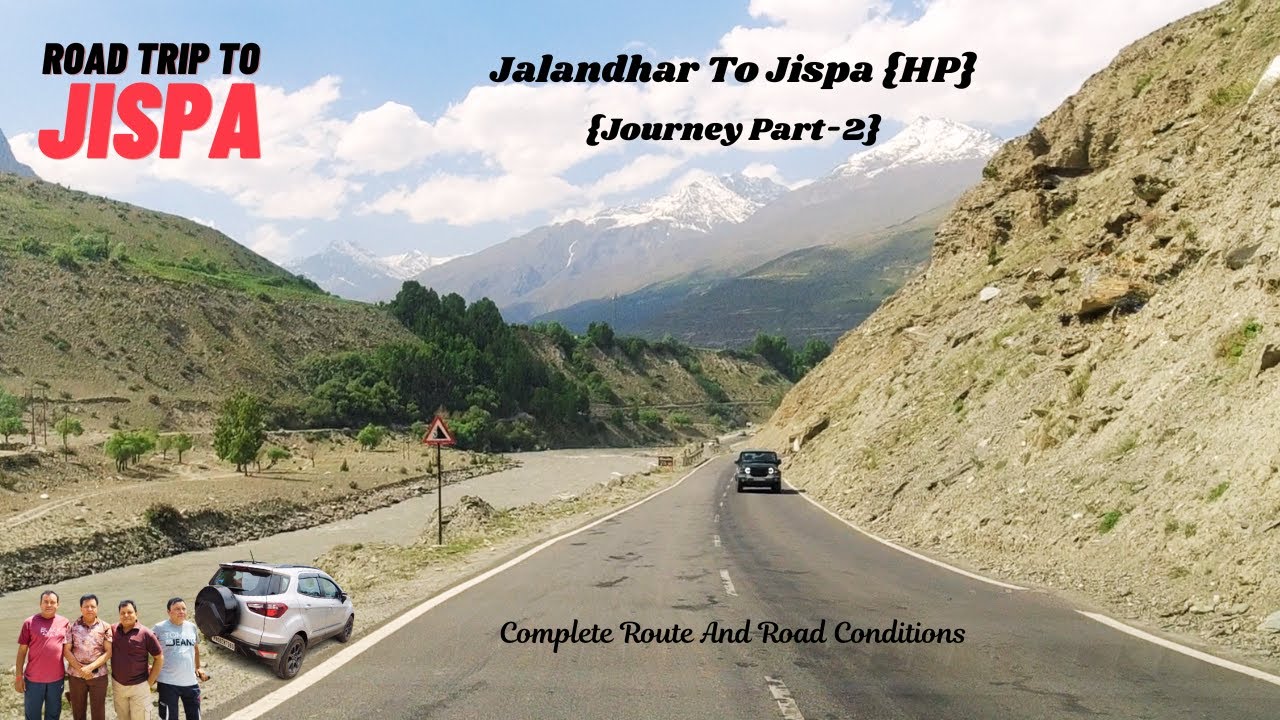 Road Trip To Jispa {EP-2} | Jalandhar To Jispa | Himachal Pradesh | #jispa #manali #himachal