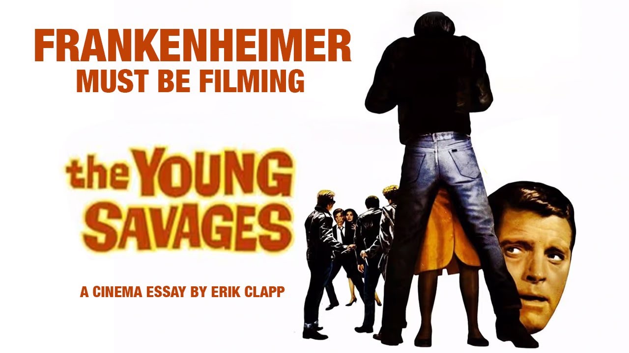 Young Savages | Frankenheimer Must be Filming by Erik Clapp