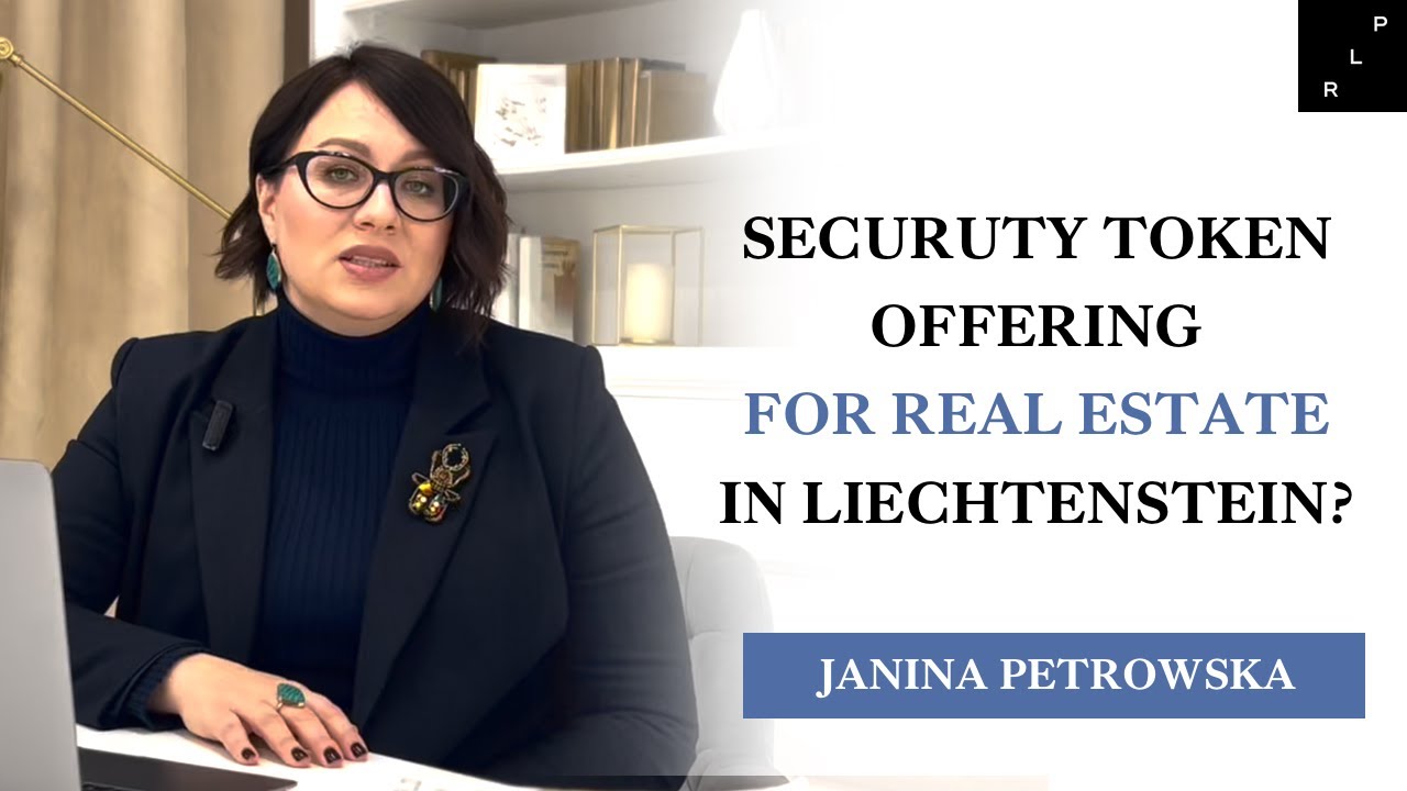 What are the legal options when conducting an STO for real estate from Liechtenstein? &ndash; RLP Lawyers