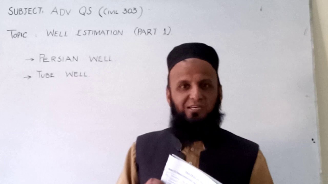 Civil 303 Yasir Abbas Advance QS,Well Estimate part 1