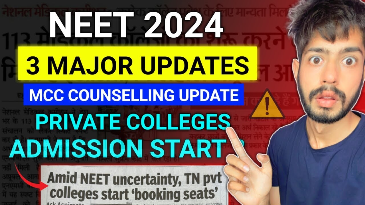 NEET 3 Major Updates | Private Colleges Admission Start 2024 | NEET News | NEET Update 2024