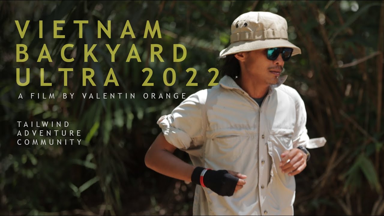 Vietnam Backyard Ultra 2022 in Bao Lam - Documentary