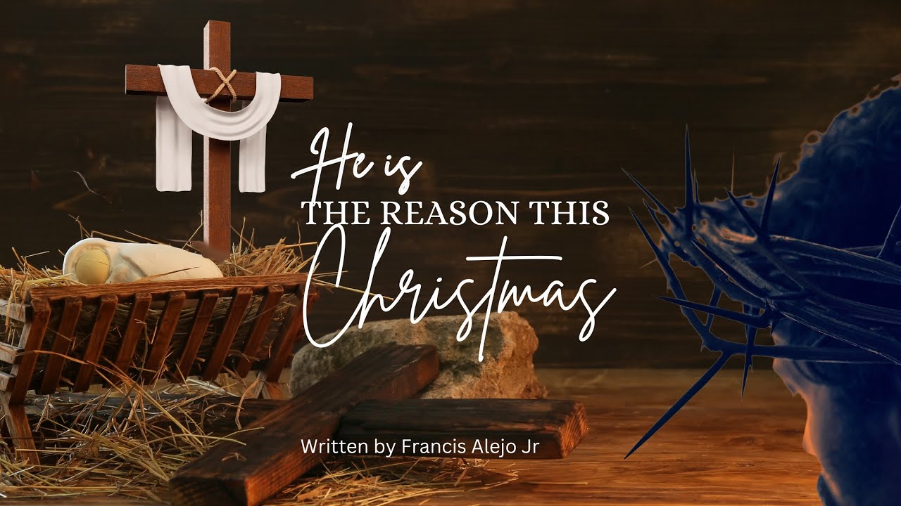 “He Is the Reason This Christmas