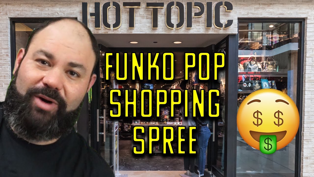 Hot Topic Funko Pop Shopping Spree | Huge Unboxing