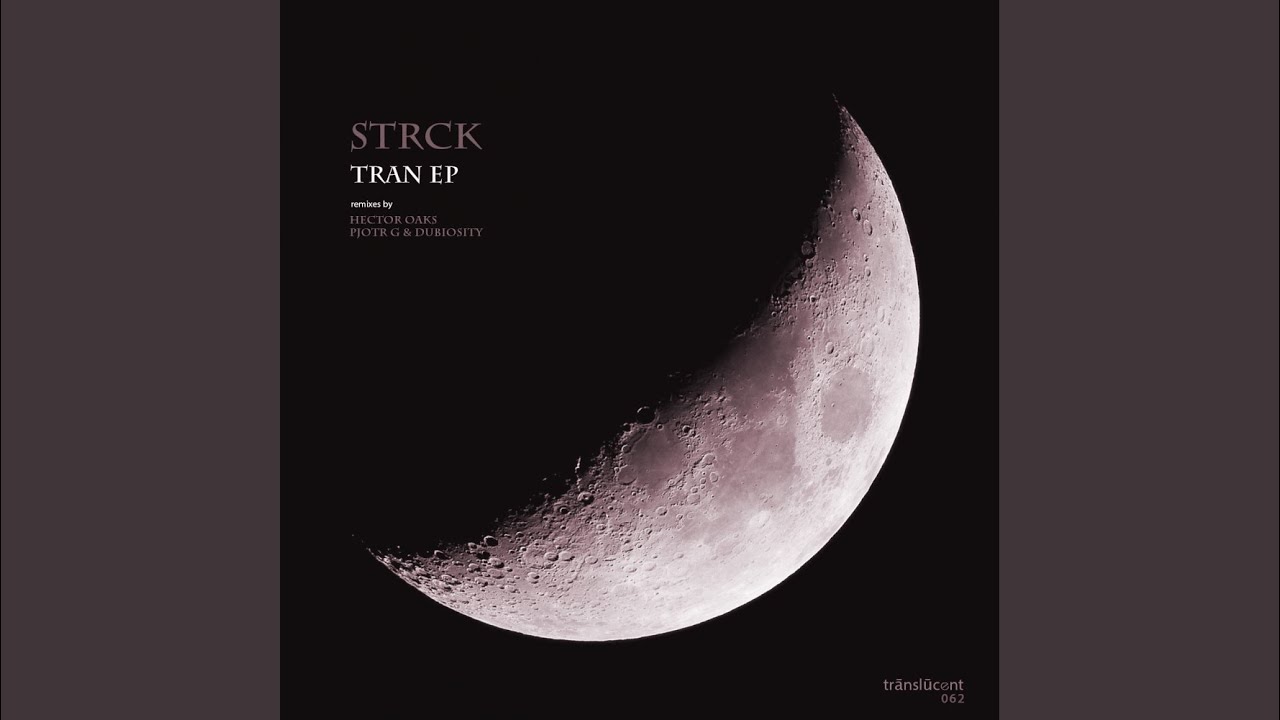 Tran (Hector Oaks Remix)
