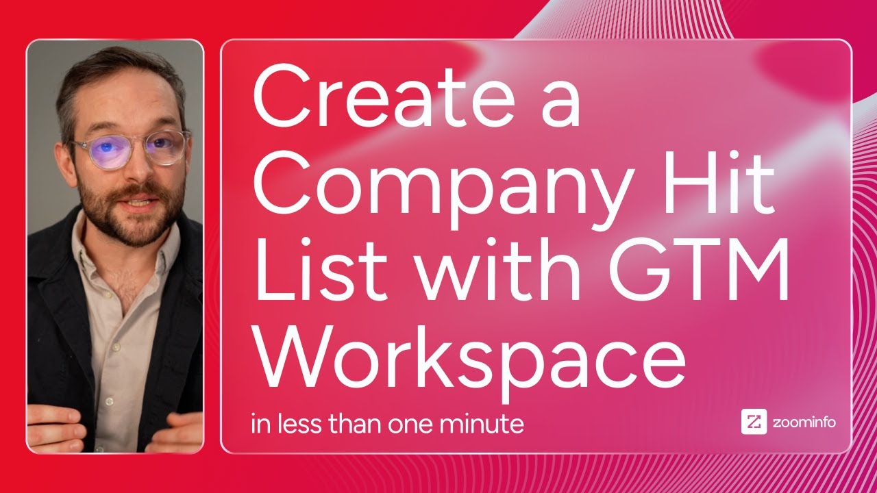Create a Company Hit List in Under a Minute with GTM Workspace