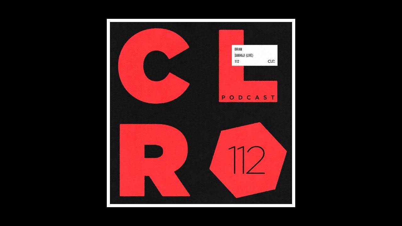 CLR Podcast 112 | Brian Sanhaji (Live) @ Lehmann Club, Stuttgart