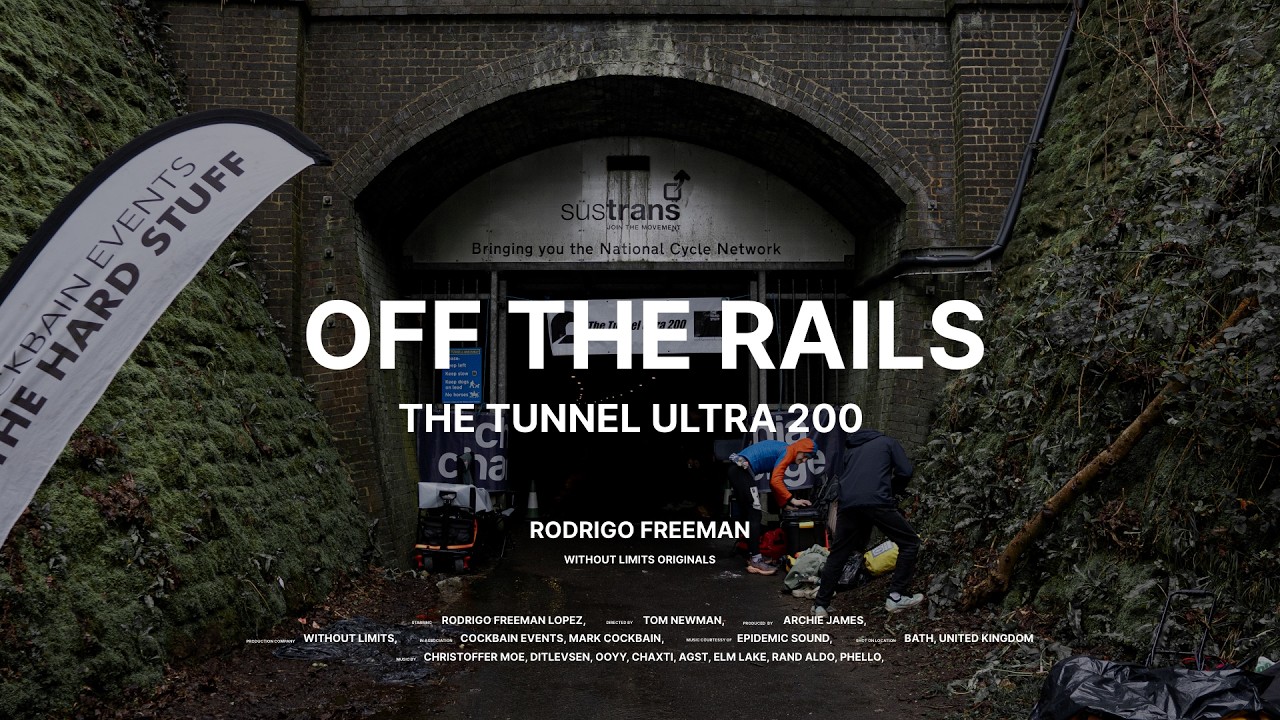 Off The Rails - The Tunnel 200 Ultra | A Without Limits Original Documentary