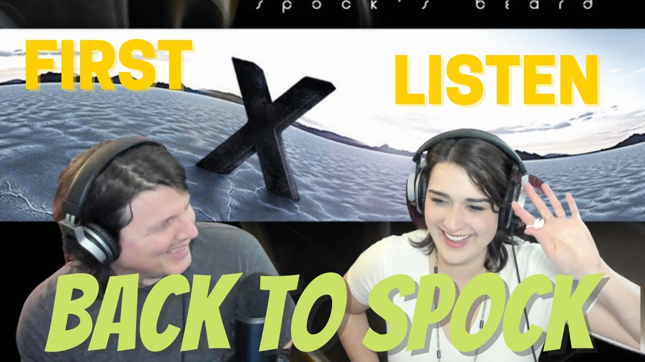 SPOCK'S BEARD - Edge of The In Between COUPLE FIRST LISTEN REACTION