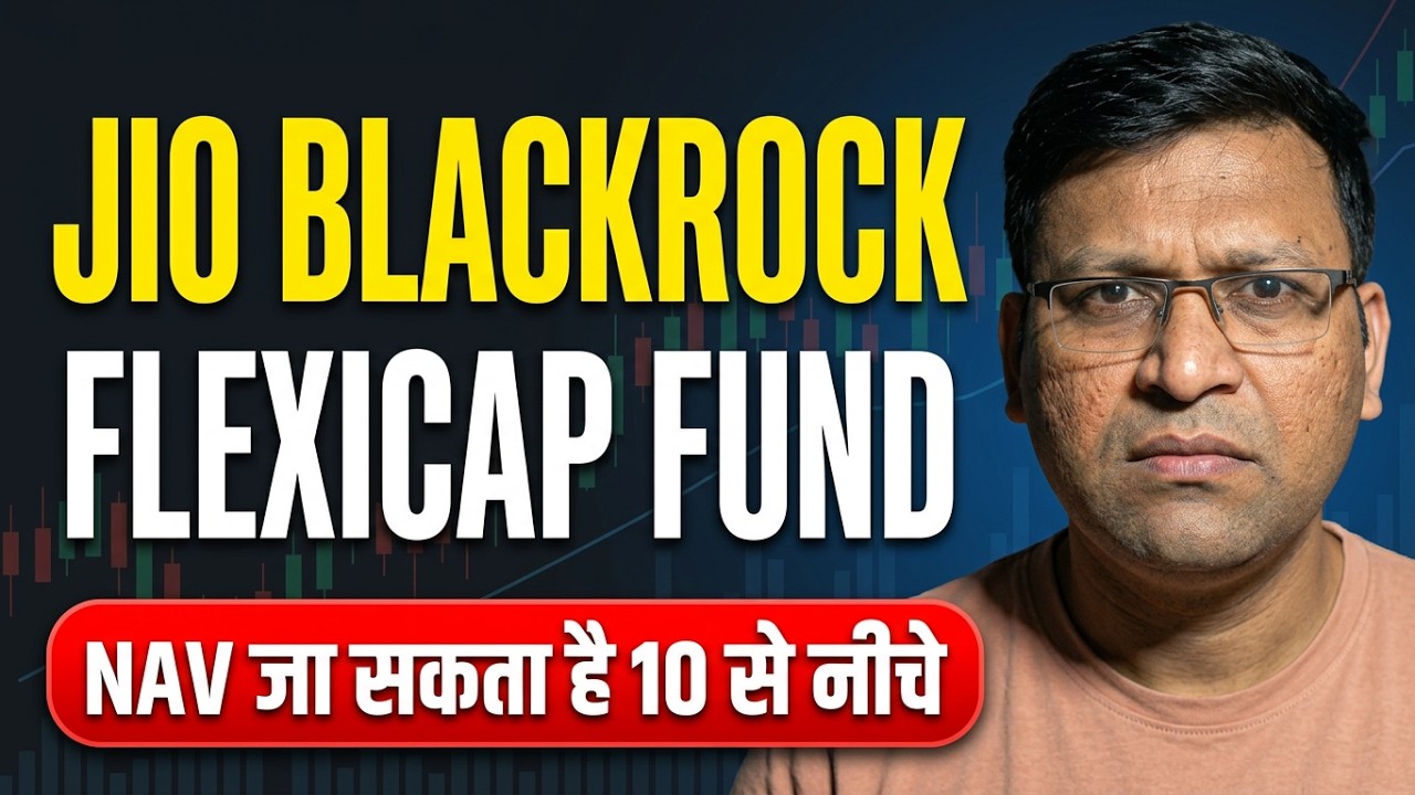 क्यों गिर रहा है फिर से ? | Jio Blackrock Flexi Cap Fund | Jio Blackrock Flexi Cap Fund Review