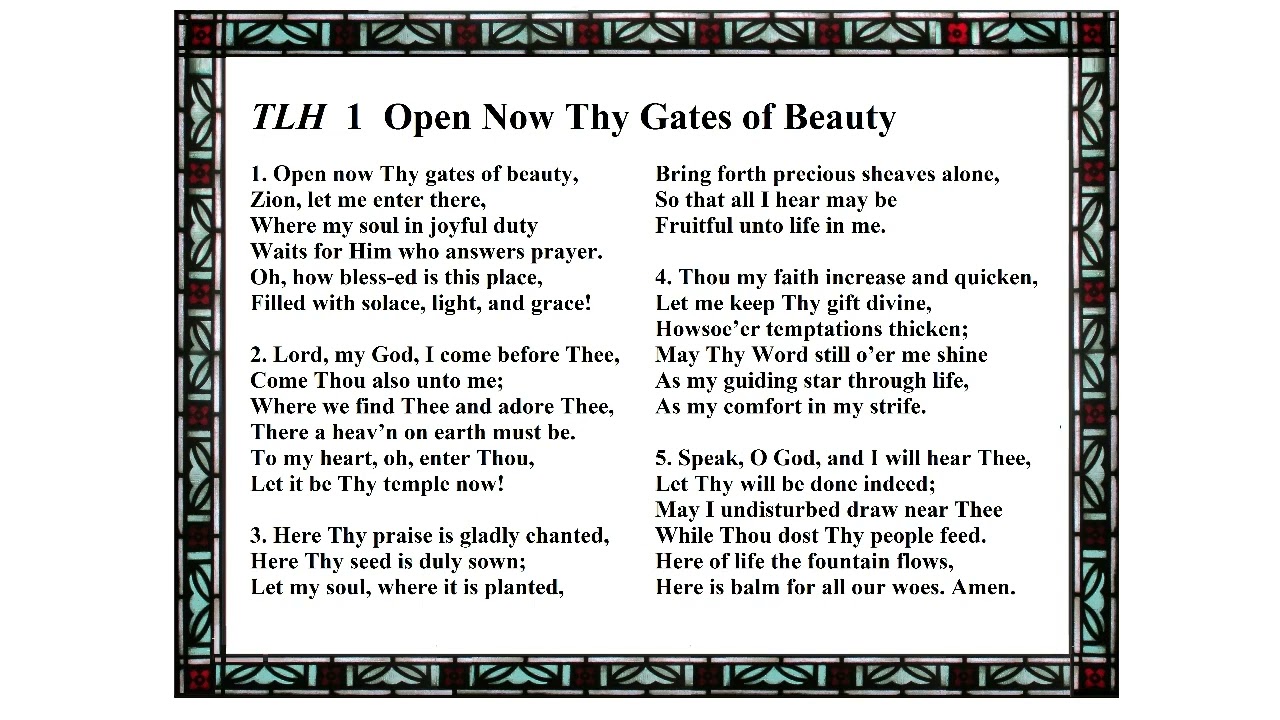 TLH 1 Open Now Thy Gates of Beauty