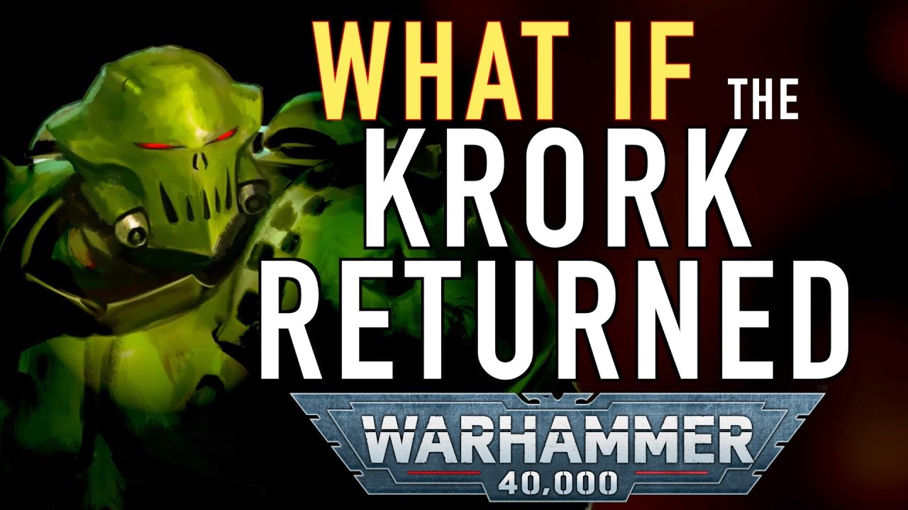 40 Facts and Lore on What if the Krork Returned in Warhammer 40K