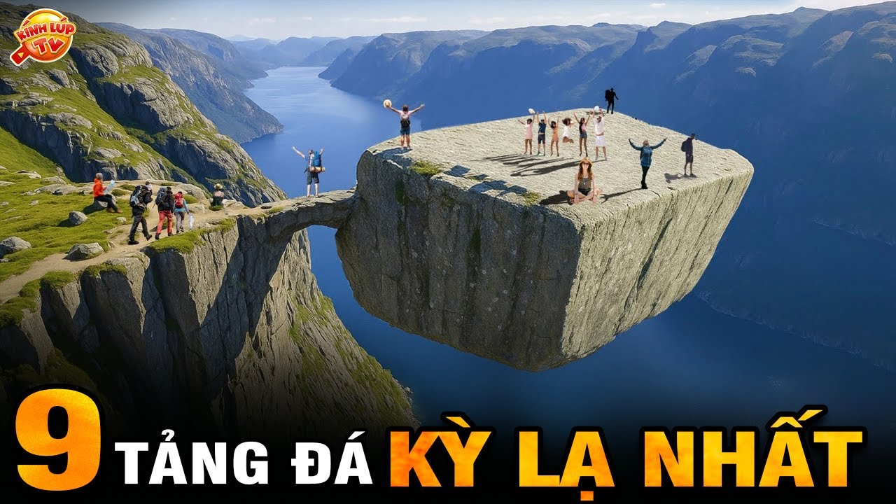 🔥 9 Tảng Đá Phi Lý và Kỳ Lạ Nhất Hành Tinh Khiến Cả Thế Giới Phải Ngỡ Hàng | Kính Lúp TV