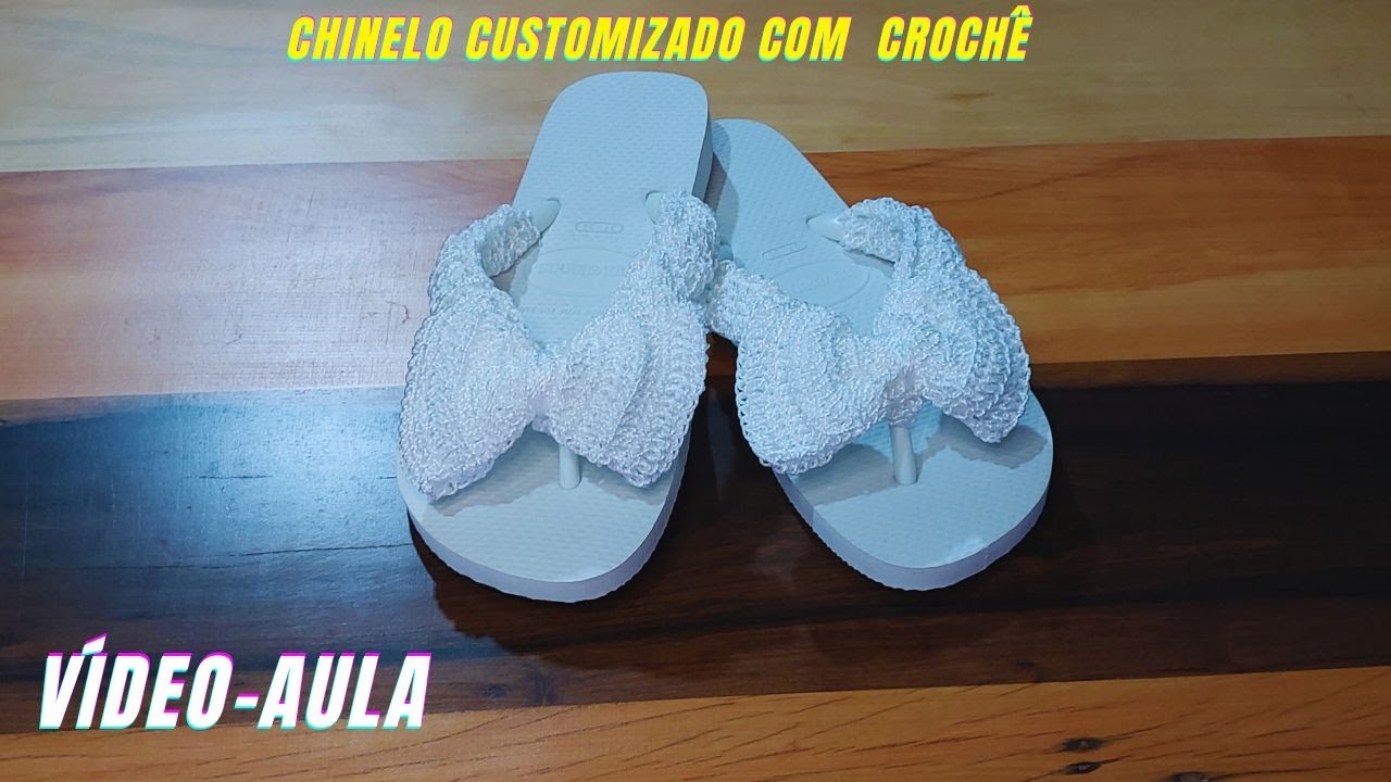 CHINELO CUSTOMIZADO LAÇO EM CROCHÊ  / chinelo de crochê / Sandália com laço em crochê