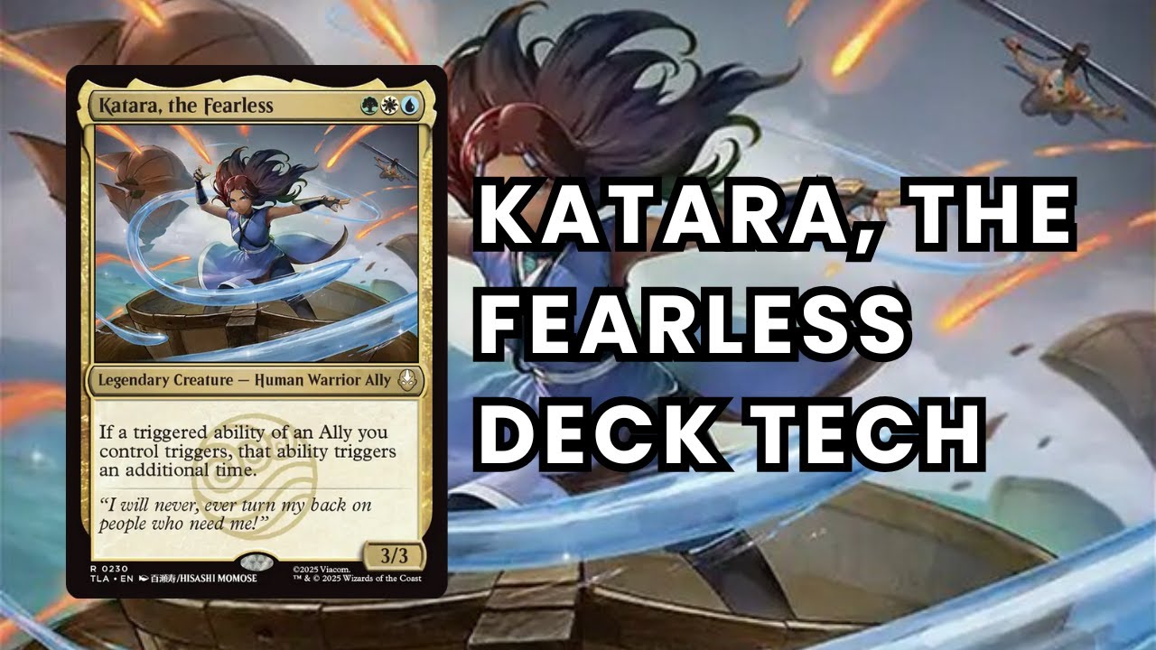 Katara, the Fearless EDH Deck Tech - Ally Typal, Blink, ETBs Commander Decklist | Avatar MTG