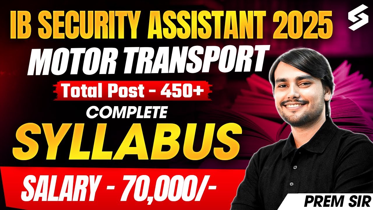 IB Security Assistant 2025 | IB Security Assistant Motor Transport Syllabus 2025 | TESTBOOK