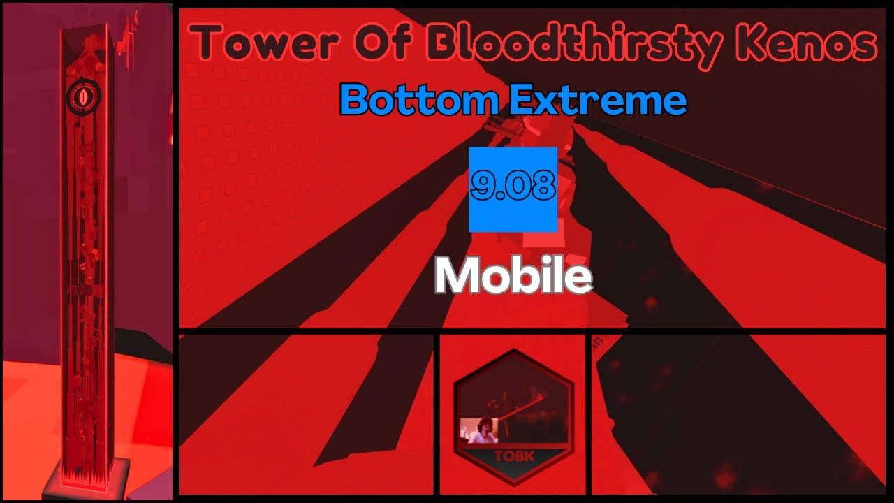 Mobile EToH/JToH: Tower of Bloodthirsty Kenos (ToBK) (Bottom Extreme)