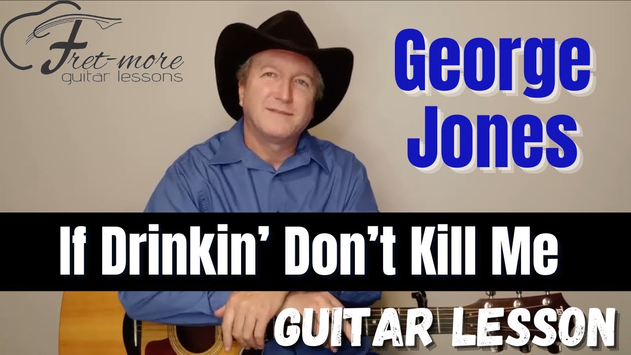 If Drinkin' Don't Kill Me (Her Memory Will) - George Jones Guitar Lesson - Tutorial