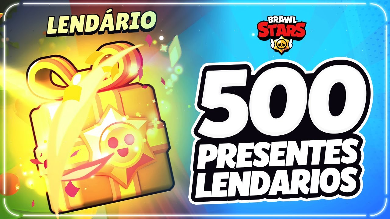 ELES SÃO INSANOS! ABRI +500 PRESENTES LENDÁRIOS no BRAWL STARS!