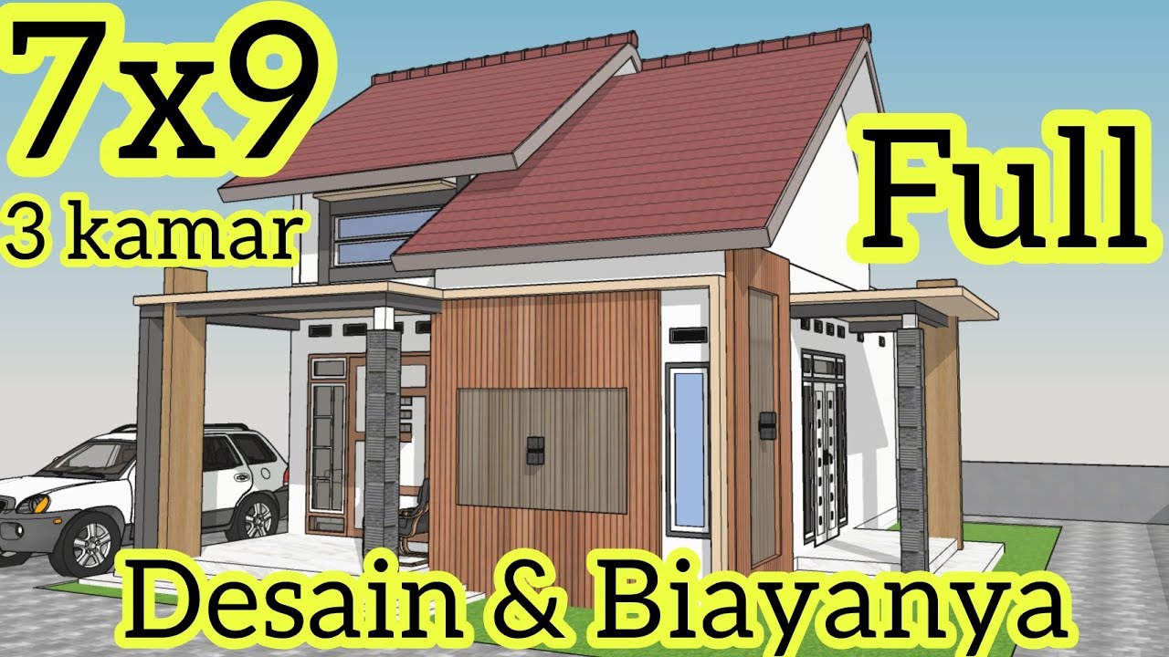 Rumah minimalis dan biaya pembangunan ( rumah minimalis 3 kamar tidur 7x9 )