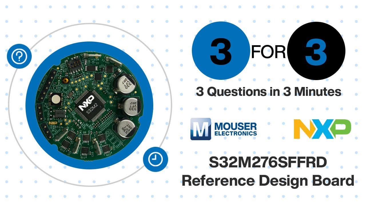 NXP Semiconductors S32M276SFFRD Reference Design Board: 3 for 3 | Mouser Electronics