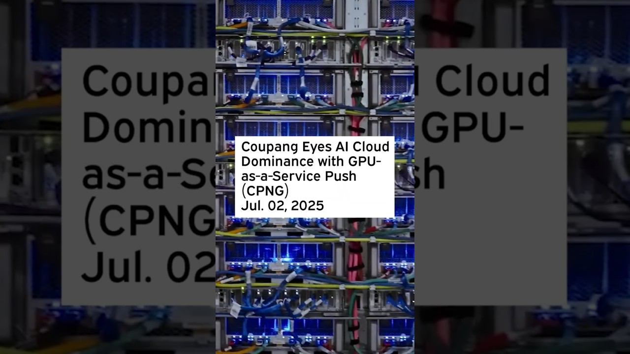 Coupang Eyes AI Cloud Dominance with GPU-as-a-Service Push #CPNG #CPNGStock #CPNGNews #CPNGStockNews