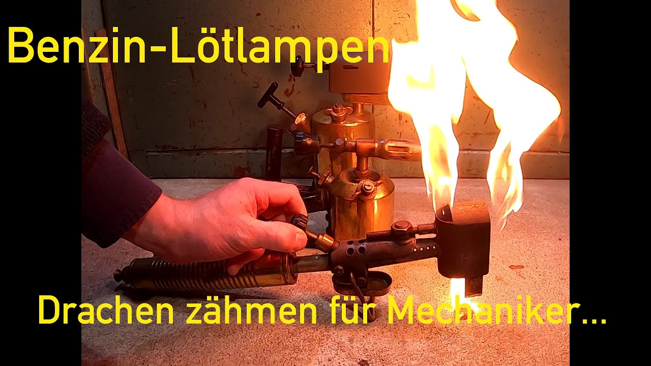 Benzinlötlampen und Benzinlötkolben - was es zu beachten gibt!