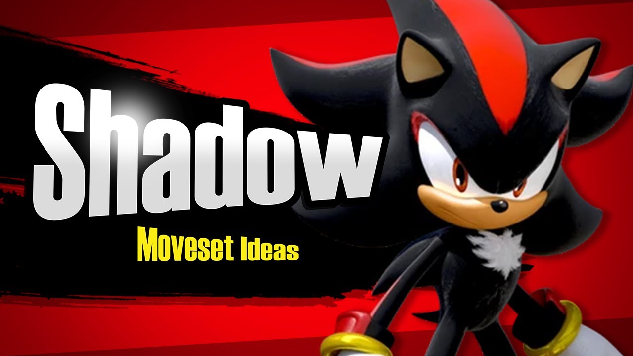 Shadow (Super Smash Bros.) [MOVESET IDEAS]