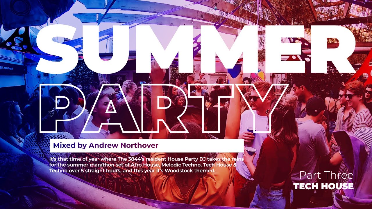 SUMMER PARTY - Woodstock Part 3: Tech House (Boiler Room Style)