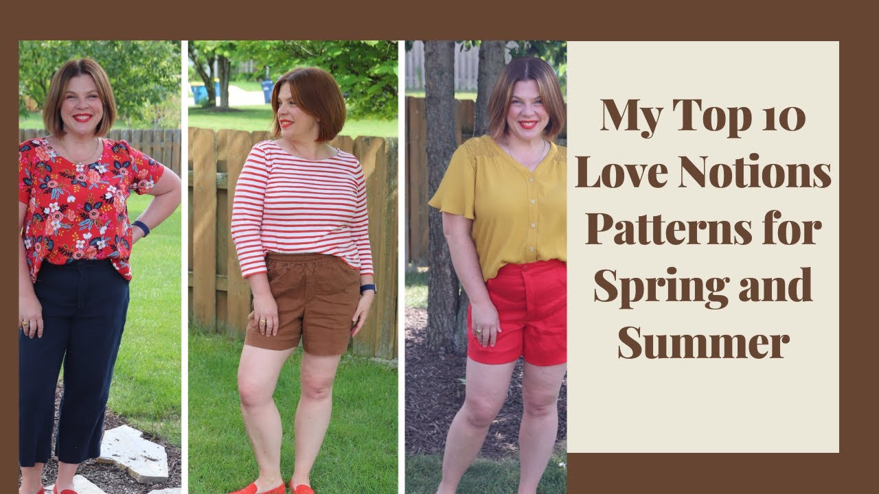 My Top 10 Love Notions Patterns for Spring and Summer