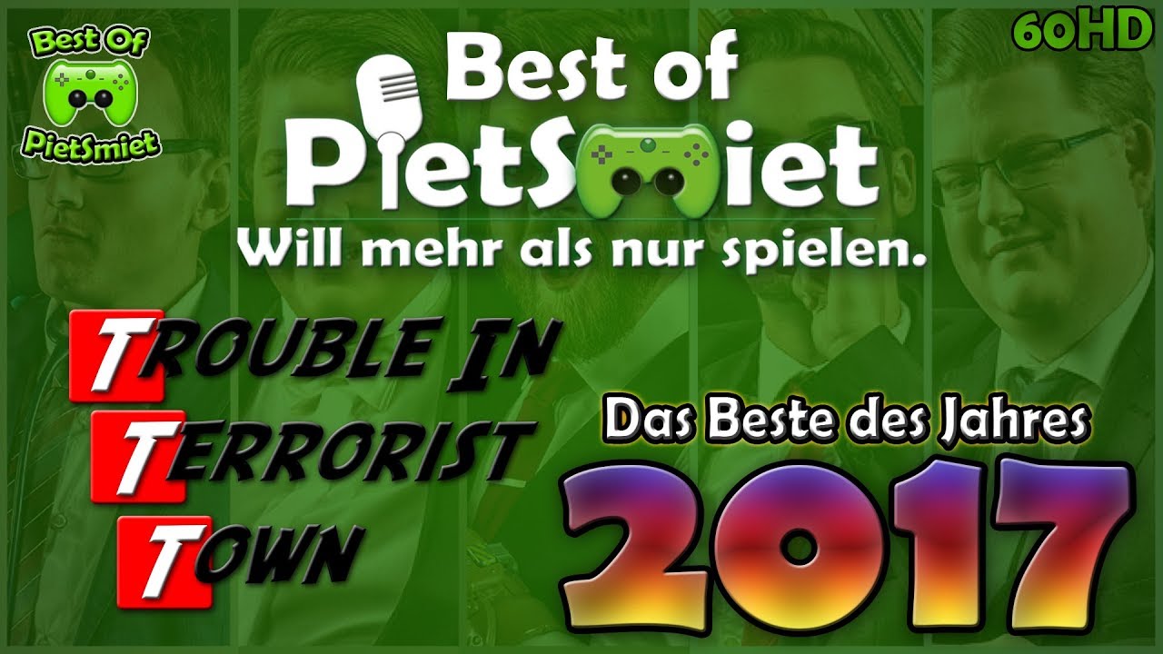 PietSmiet 🎮 Best of TTT 2017