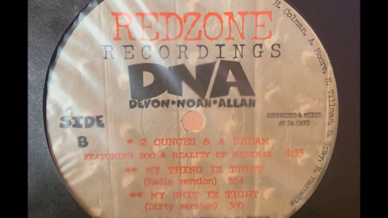 Dna - My Shit Iz Tight