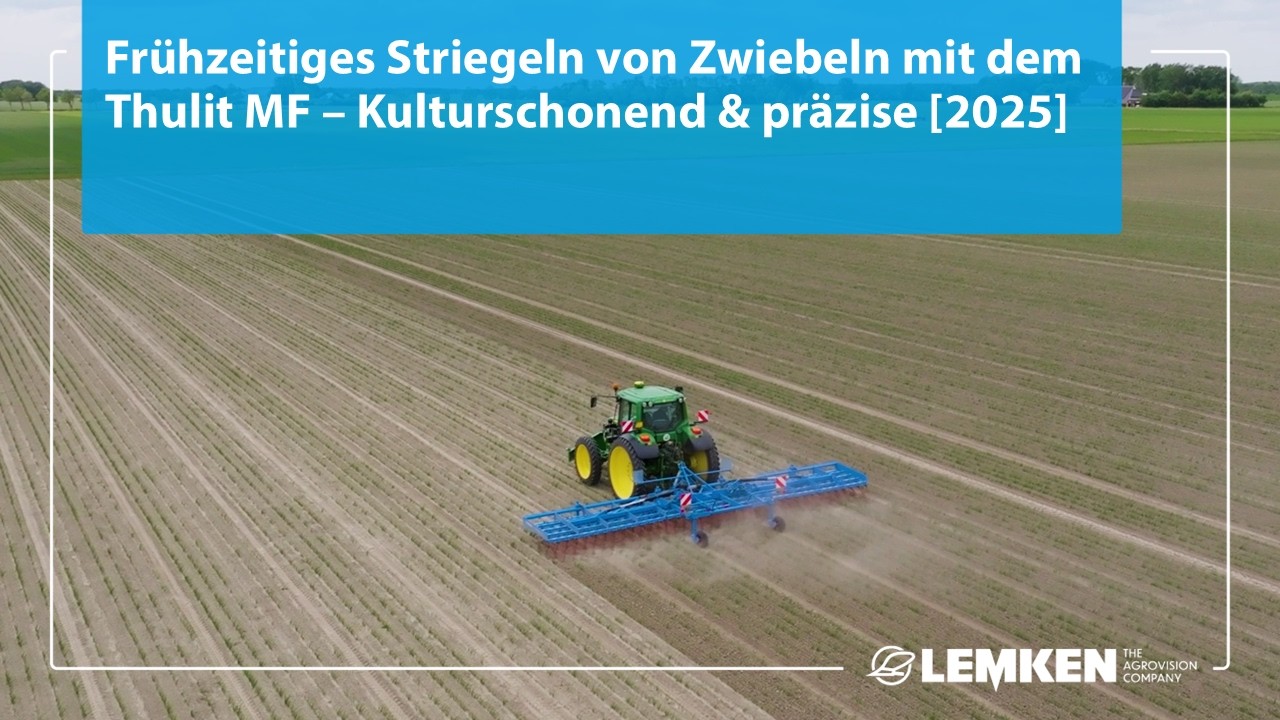 Frühzeitiges Striegeln von Zwiebeln mit dem Thulit MF – Kulturschonend & präzise [2025]