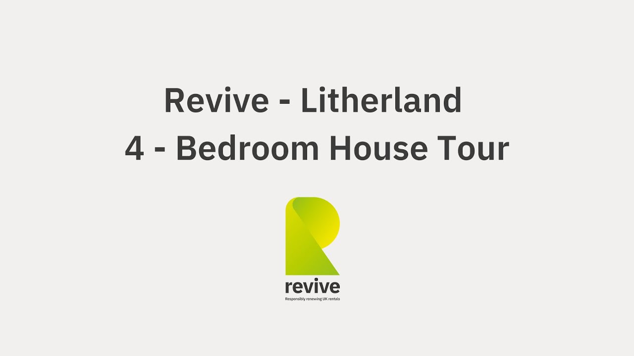 Litherland (Revive) - 4 Bedroom House Tour