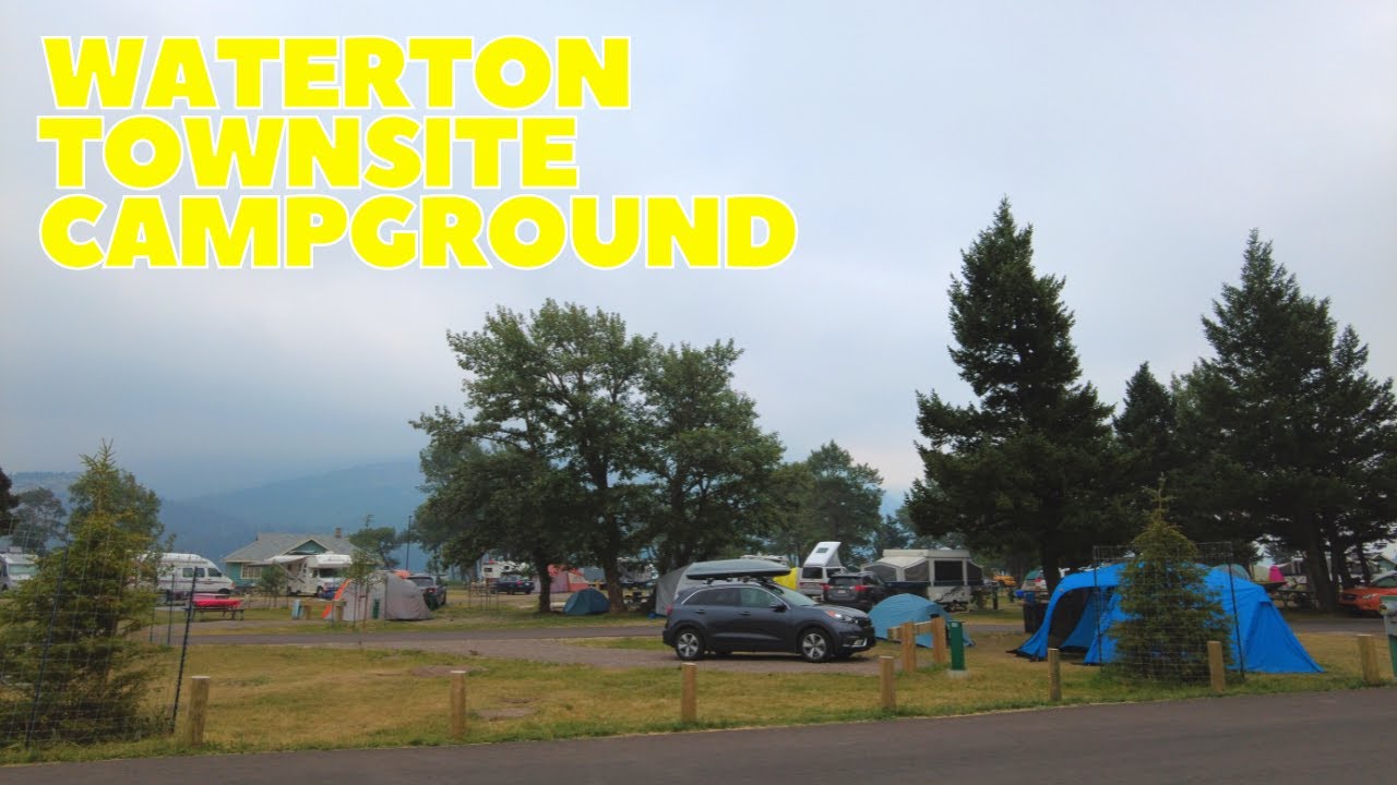 Waterton Townsite Campground  WALK