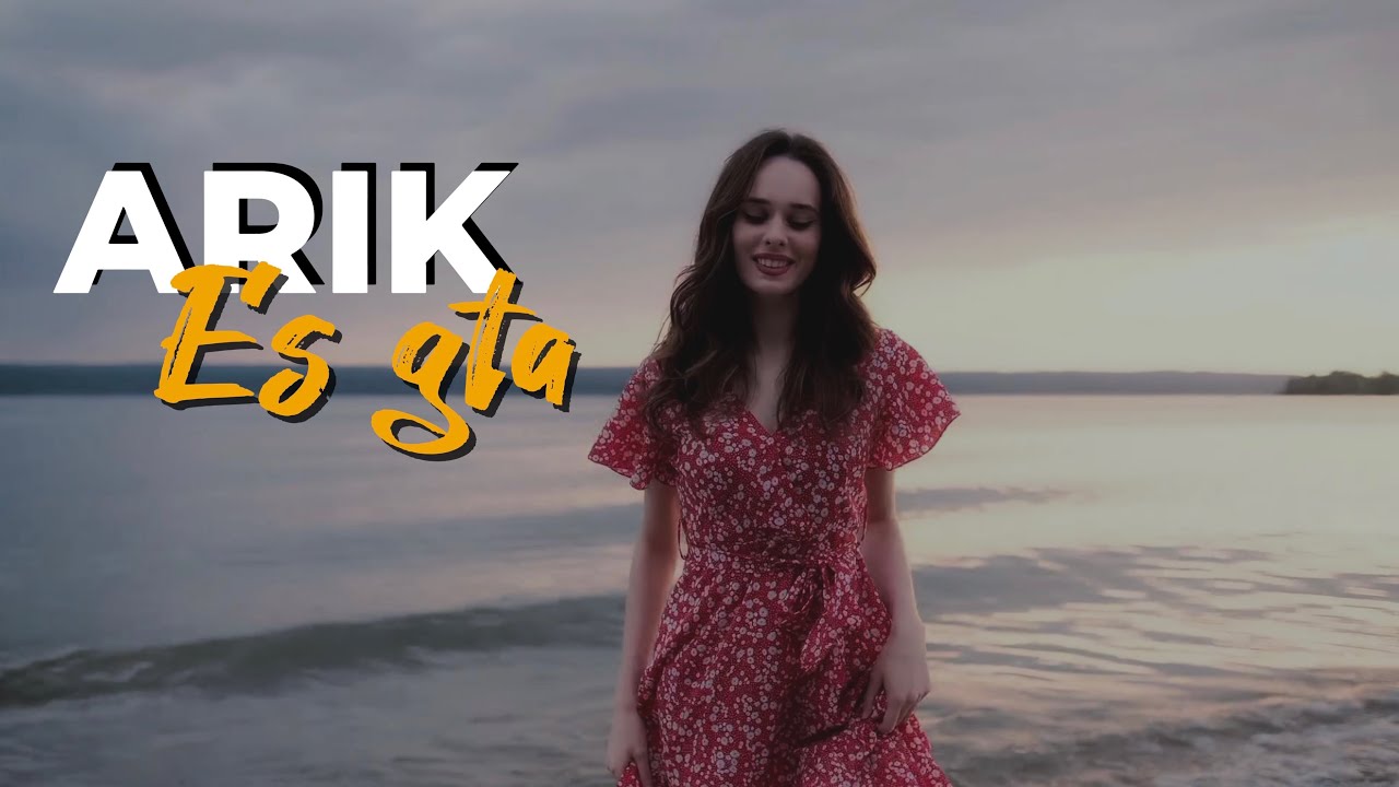 ARIK - Es Gta / Արիկ - Ես Գտա