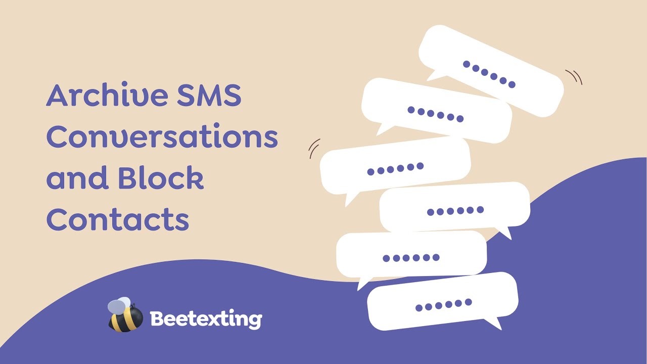 Archive SMS Conversations and Block Contacts